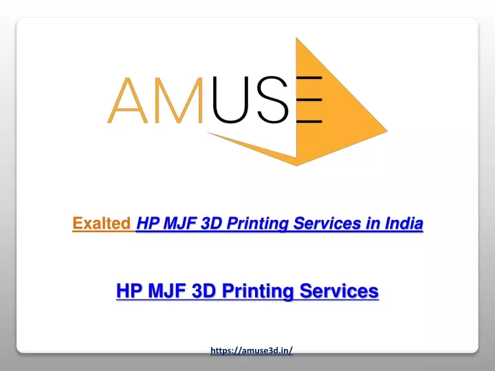 exalted hp mjf 3d printing services in india