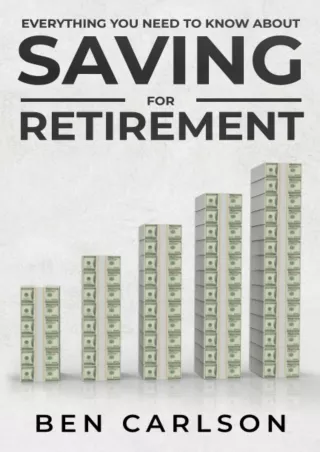 [PDF]❤️DOWNLOAD⚡️ Everything You Need To Know About Saving For Retirement