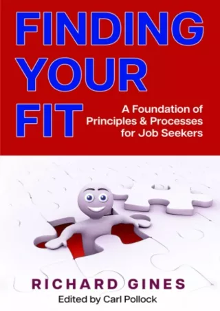 PDF✔️Download❤️ Finding Your Fit: A Foundation of Principles & Processes for Job Seekers