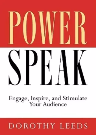 ❤️PDF⚡️ Power Speak: Engage, Inspire, and Stimulate Your Audience