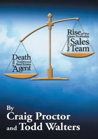 Download⚡️PDF❤️ Death of the Traditional Real Estate Agent: Rise of the Super-Profitable Real Estate Sales Team