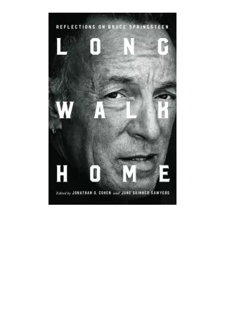 download⚡️ free (✔️pdf✔️) Long Walk Home: Reflections on Bruce Springsteen