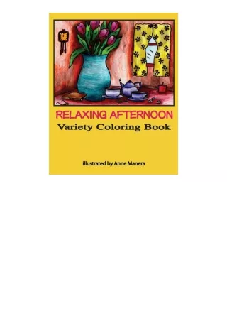 [READ]⚡PDF✔ Relaxing Afternoon Variety Coloring Book