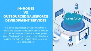 IN-HOUSE  VS  OUTSOURCED SALESFORCE DEVELOPMENT SERVICES