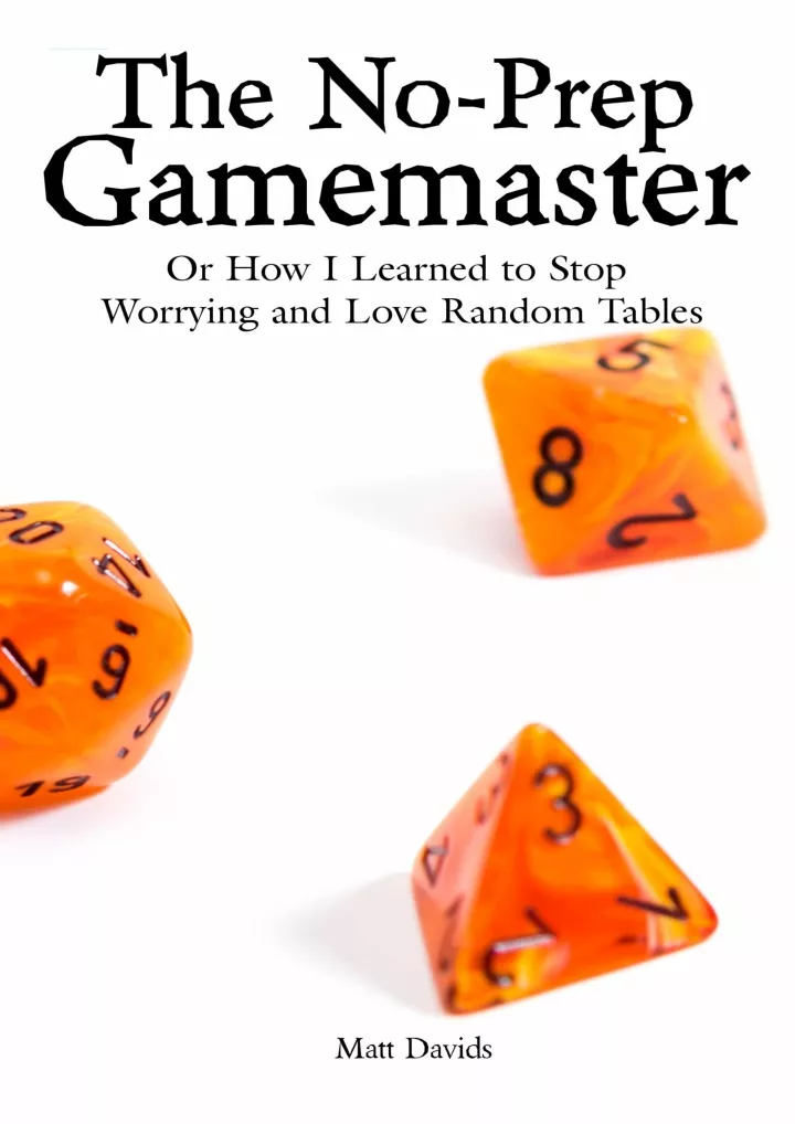 the no prep gamemaster or how i learned to stop