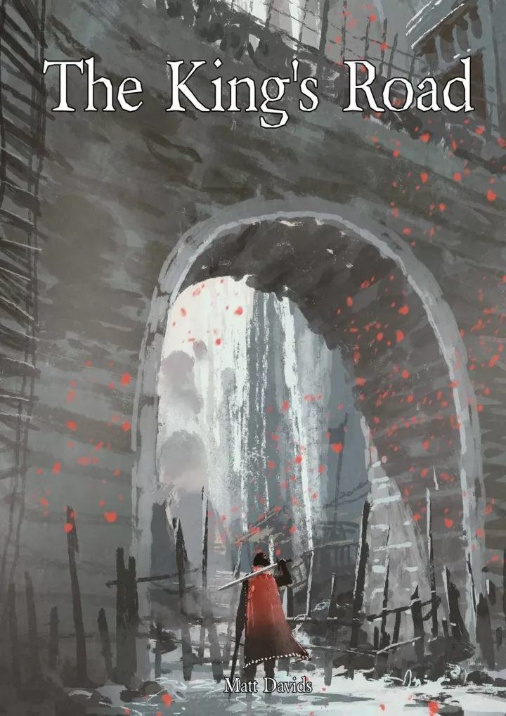 the king s road an epic campaign for fantasy