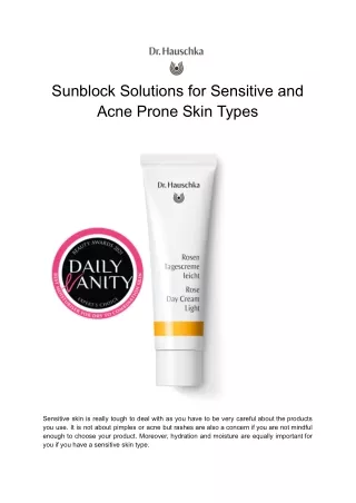 Sunblock Solutions for Sensitive and Acne Prone Skin Types