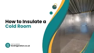 How to Insulate a Cold Room