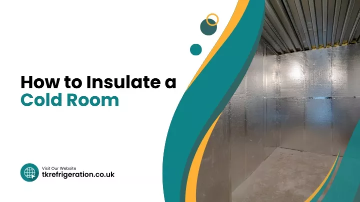 how to insulate a cold room