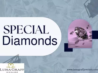 Special Diamonds
