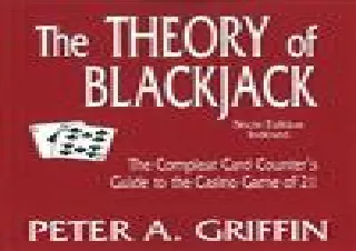 Download⚡️(PDF)❤️ The Theory of Blackjack: The Compleat Card Counter's Guide to the Casino