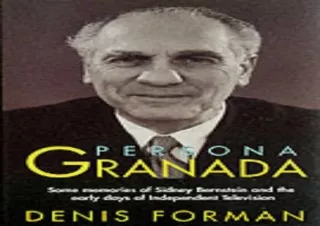 Pdf⚡️(read✔️online) Persona Granada: Some Memories of Sidney Bernstein and the Early Days
