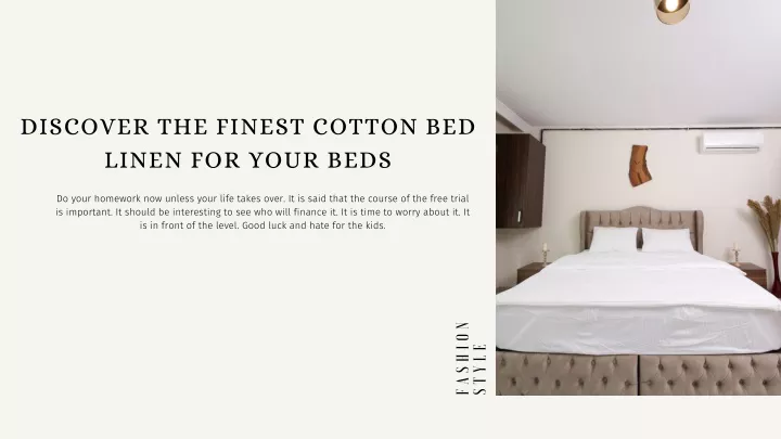 discover the finest cotton bed linen for your beds