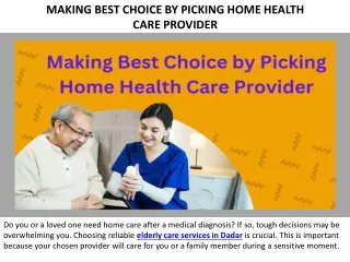 Choosing the Best Home Health Care Agency.