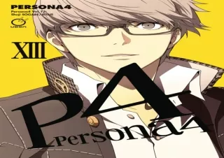 [DOWNLOAD]⚡️PDF✔️ Persona 4 Volume 13
