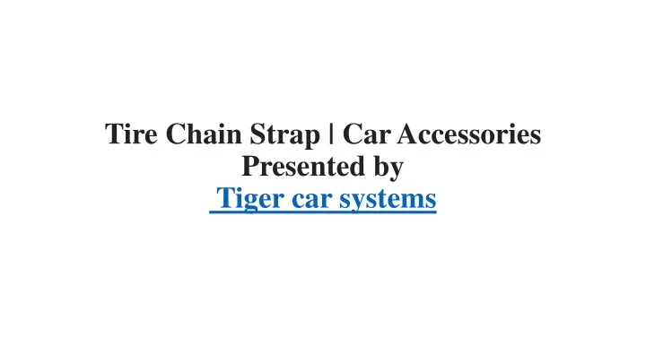 tire chain strap car accessories presented