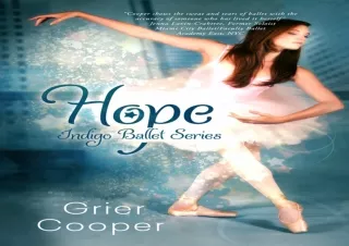 Download⚡️(PDF)❤️ HOPE: Indigo Ballet Series