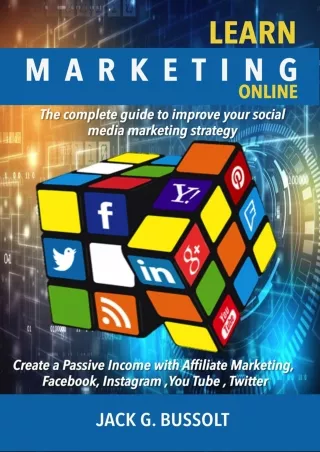 Pdf⚡️(read✔️online) Learn Marketing Online: The Complete Guide To ImproveYour Social Media