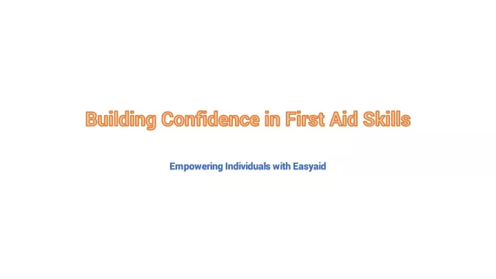 building confidence in first aid skills