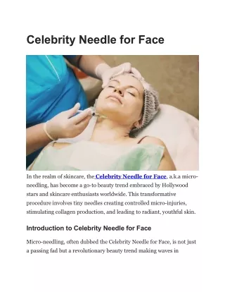 Celebrity Needle for Face