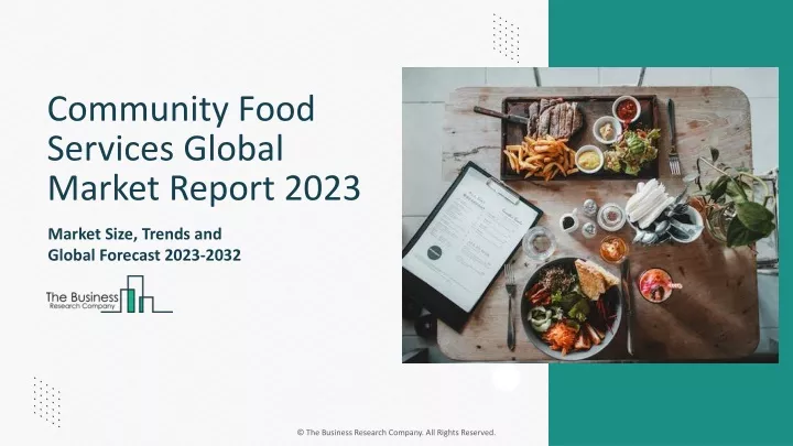 community food services global market report 2023