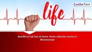 Benefits of Lab Test at Home. Home collection service in Bhubaneswar