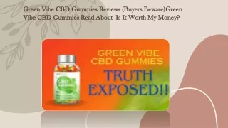 Green Vibe CBD Gummies Reviews