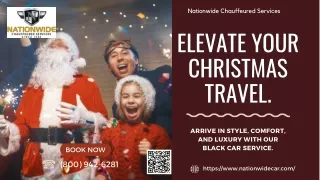 Elevate Your Christmas Travel with Nationwide Chauffeured Services' Black Car Service