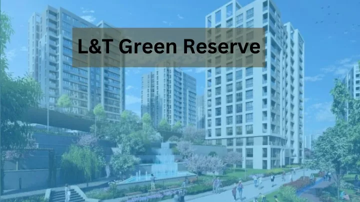 l t green reserve