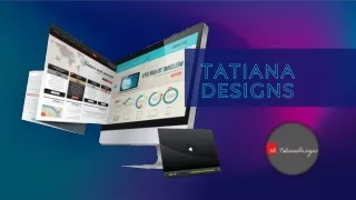 Hire Tatiana Designs to Get Excellent Web Design and SEO Services