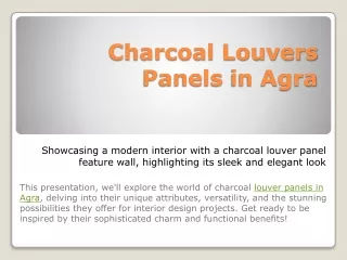 Charcoal Louvers Panels in Agra PPT