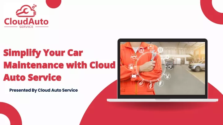 simplify your car maintenance with cloud auto