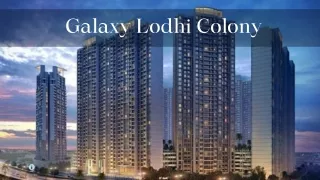 Galaxy Lodhi Colony | Best Rеsidеntial Flats In Dеlhi