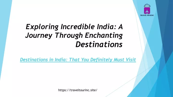 exploring incredible india a journey through enchanting destinations
