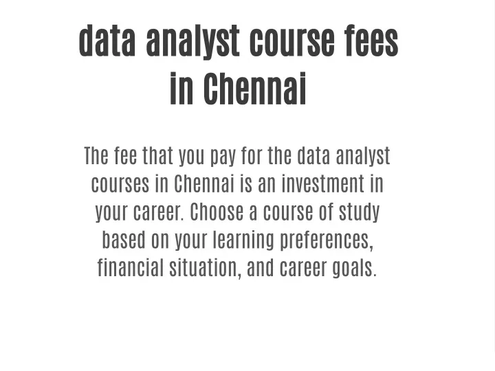 ppt-data-analyst-course-fees-in-chennai-powerpoint-presentation-free