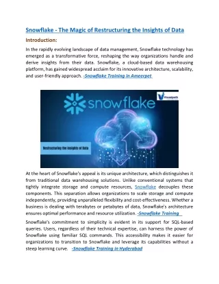 snowflake the magic of restructuring the insights