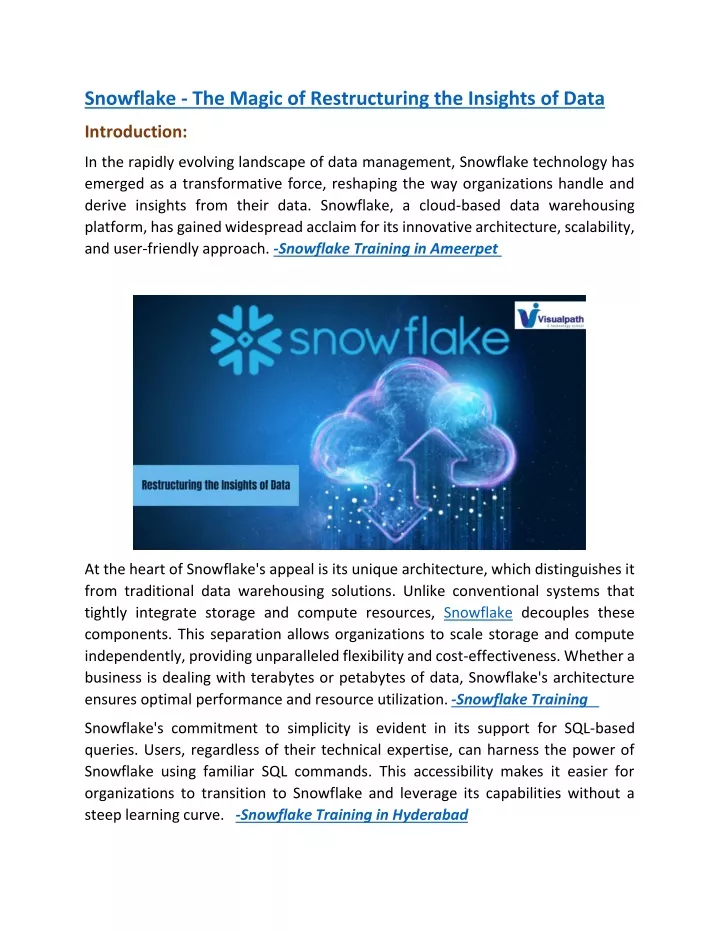 snowflake the magic of restructuring the insights