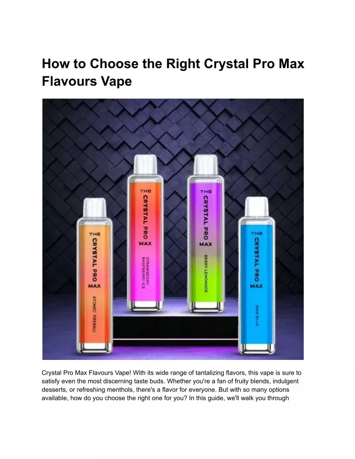 how to choose the right crystal pro max flavours