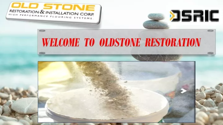 welcome to oldstone restoration