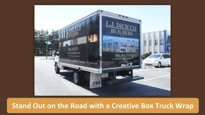 stand out on the road with a creative box truck