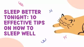 Sleep Better Tonight 10 Effective Tips On How to Sleep Well