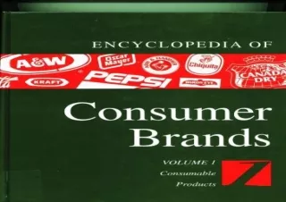 PDF/READ/DOWNLOAD  Encyclopedia of Consumer Brands - Consumable Products