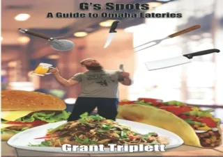 [✔PDF READ ONLINE✔]  G's Spots: A Guide to Omaha Eateries