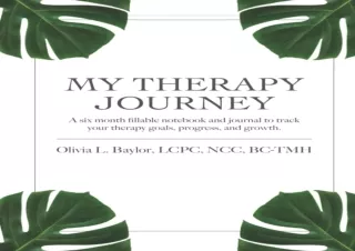 ⭐READ [PDF]⭐  My Therapy Journey: A six month fillable notebook and journal