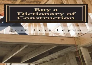 [✔PDF READ ONLINE✔]  Buy a Dictionary of Construction: English-Spanish Cons