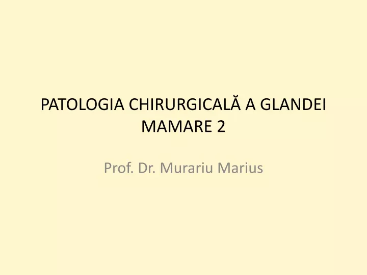 patologia chirurgical a glandei mamare 2