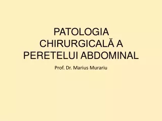 Patologia chirurgicală a peretelui abdominal