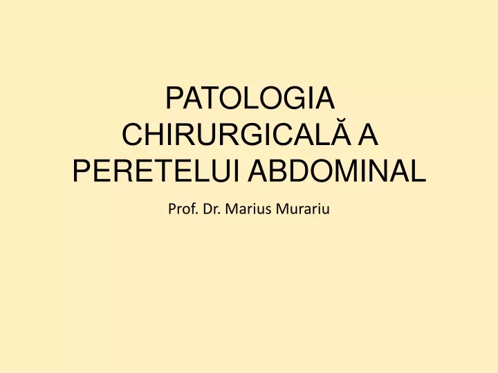 patologia chirurgical a peretelui abdominal