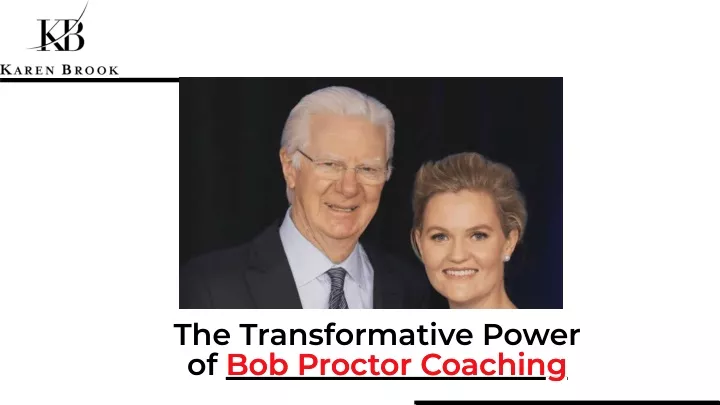 the traosformative power of bob proctor coachiog
