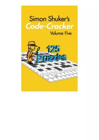 download⚡️ free (✔️pdf✔️) Simon Shuker s Code-Cracker, Volume Five Simon Shuker